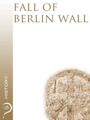 Fall of The Berlin Wall - Audiobook
